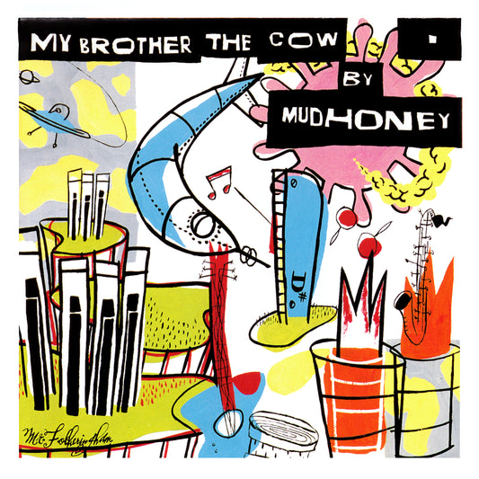 Mudhoney- My Brother The Cow PREORDER OUT 10/30