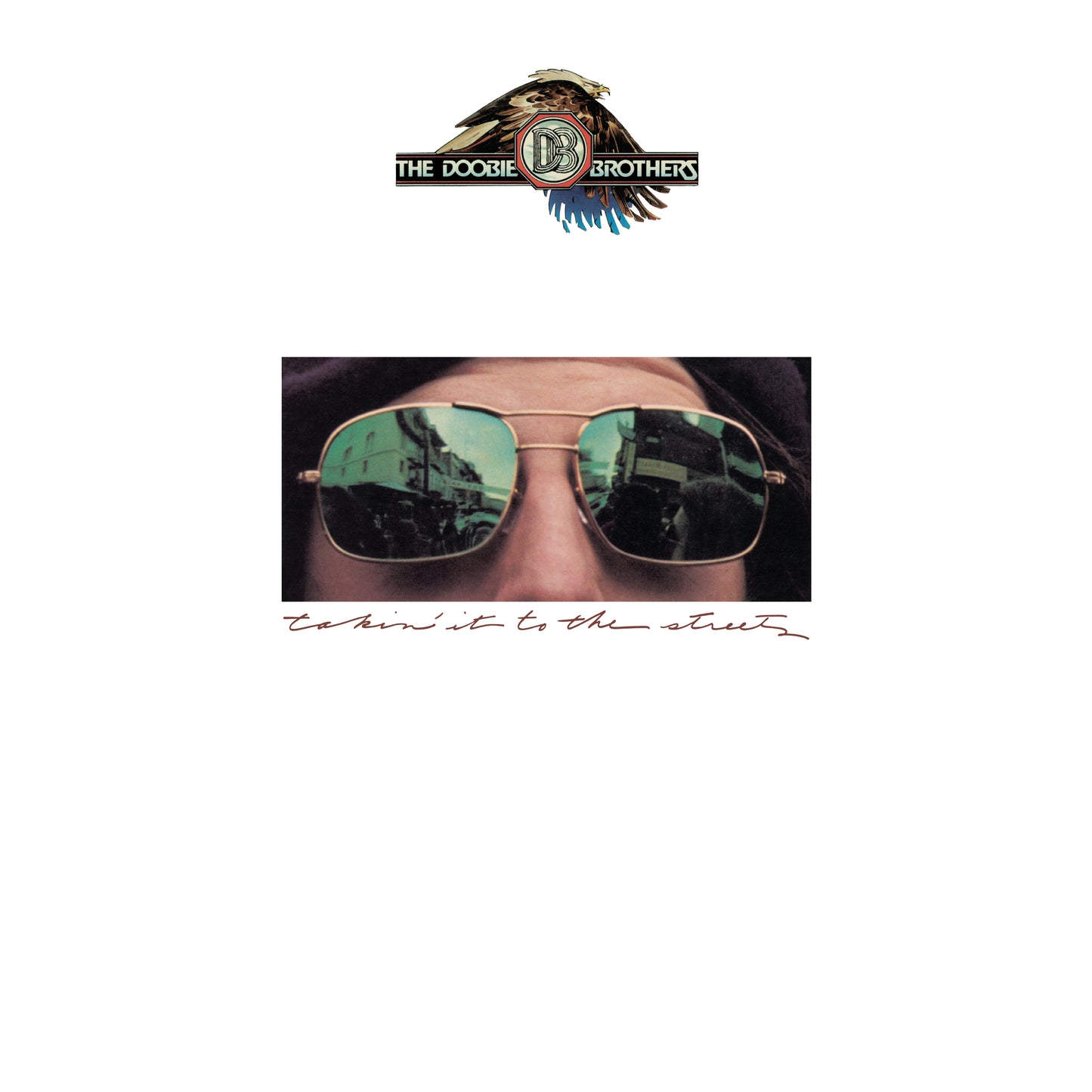 The Doobie Brothers- Takin' It To The Streets (2026 Remaster) PREORDER OUT 7/10