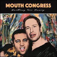 Mouth Congress- Waiting For Henry