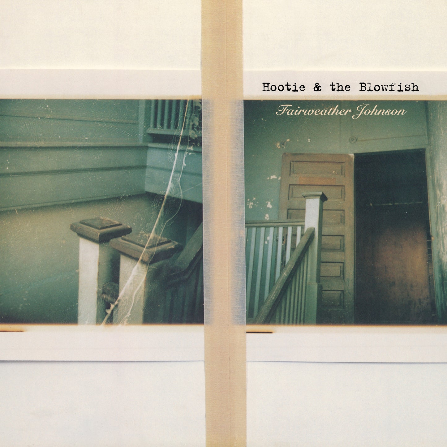 Hootie & The Blowfish- Fairweather Johnson PREORDER OUT 10/23