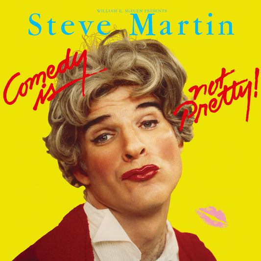 Steve Martin - Comedy Is Not Pretty (SYEOR26) PREORDER OUT 1/2