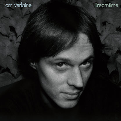 Tom Verlaine- Dreamtime PREORDER OUT 10/16