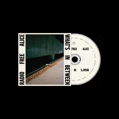 Radio Free Alice- What's In Between PREORDER OUT 10/30