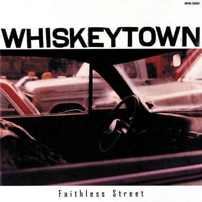 Whiskeytown- Faithless Street PREORDER OUT 7/31