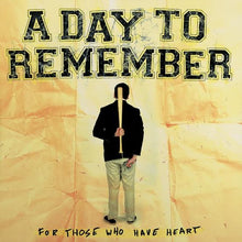 Load image into Gallery viewer, A Day To Remember- For Those Who Have Heart