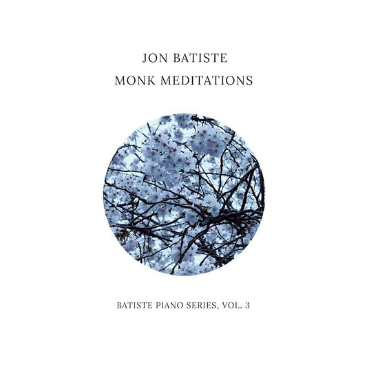 Jon Batiste- Monk Meditations PREORDER OUT 8/14
