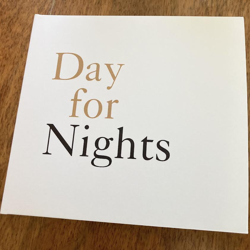 Day For Nights- Day For Nights