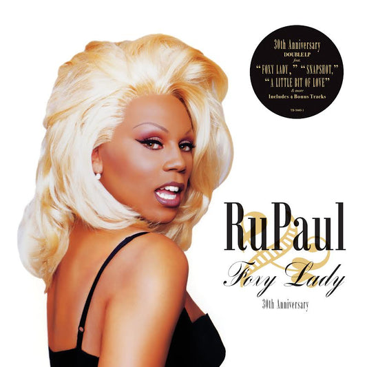 RuPaul- Foxy Lady (30th Anniversary) PREORDER OUT 5/29