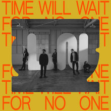 Load image into Gallery viewer, Local Natives- Time Will Wait For No One