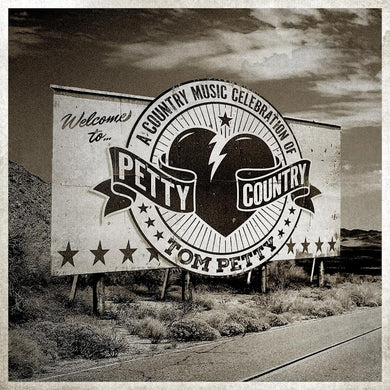 VA- Petty Country: A Country Music Celebration Of Tom Petty PREORDER OUT 6/21