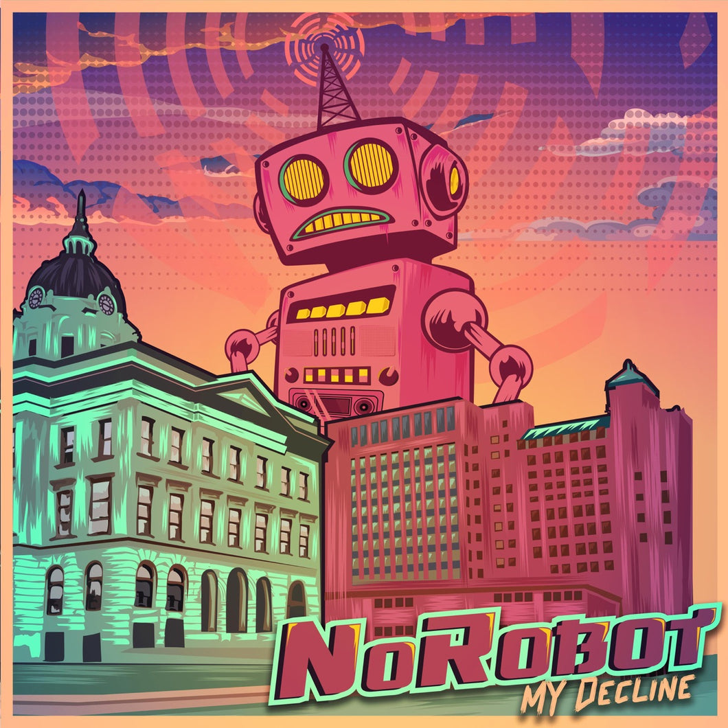 Norobot- My Decline