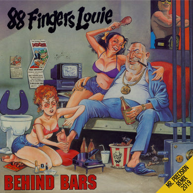 88 Fingers Louie- Behind Bars