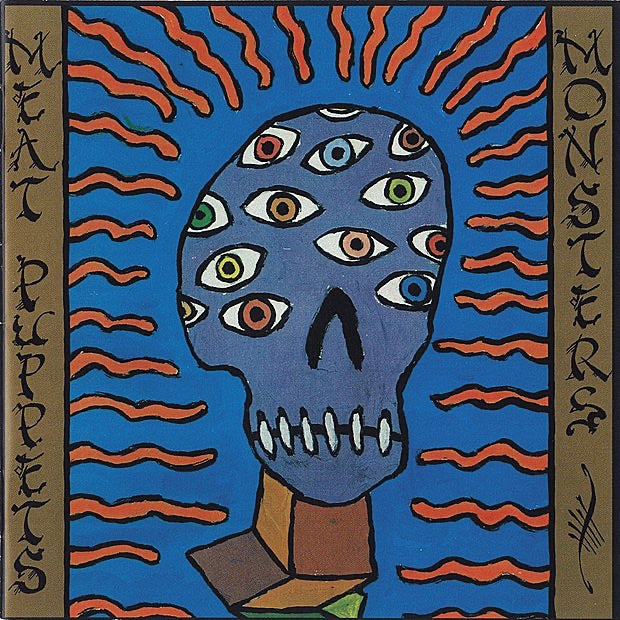 Meat Puppets- Monsters