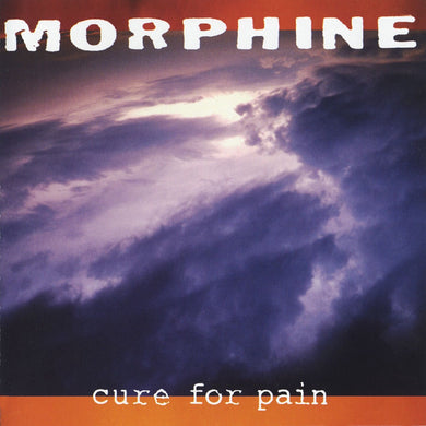 Morphine- Cure For Pain