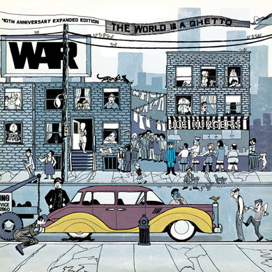 War- The World Is A Ghetto