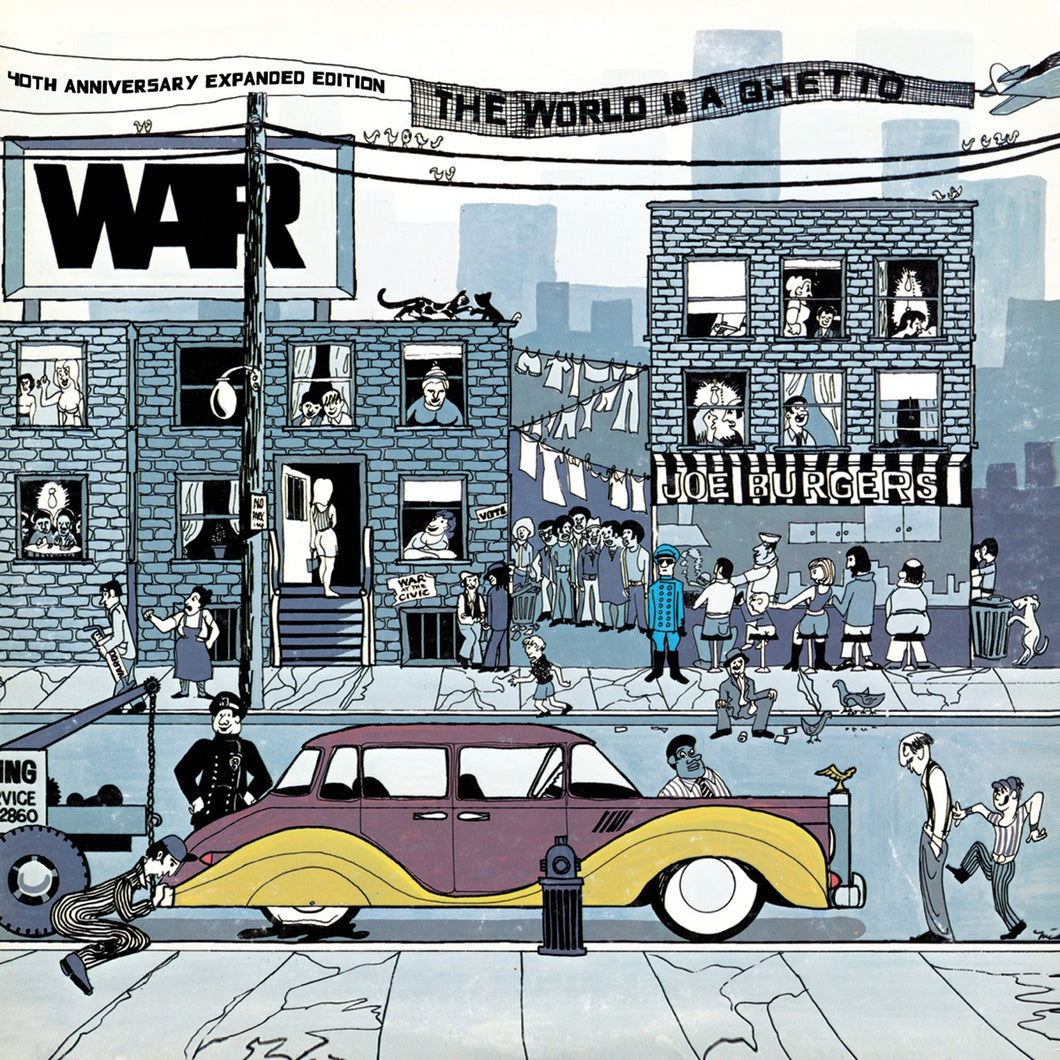 War- The World Is A Ghetto