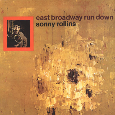 Sonny Rollins- East Broadway Run Down (Verve Acoustic Sounds Series)