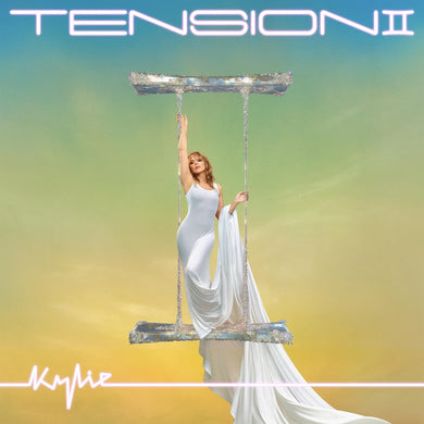 Kylie Minogue- Tension II