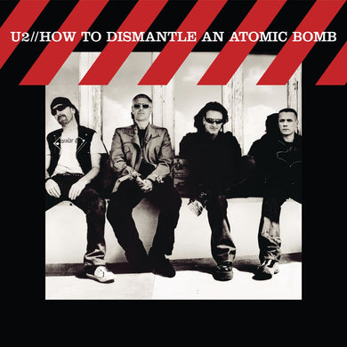 U2- How To Dismantle An Atomic Bomb (20th Anniversary) PREORDER OUT 11/22