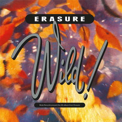 Erasure- Wild!