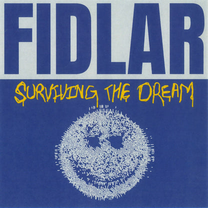 FIDLAR- Surviving The Dream