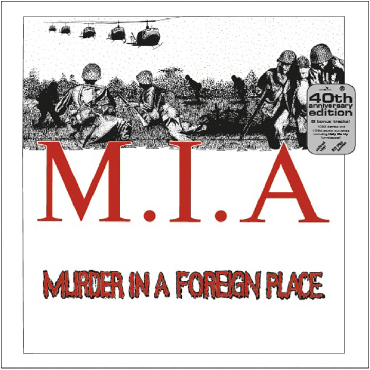 M.I.A.- Murder In A Foreign Place (40th Anniversary)