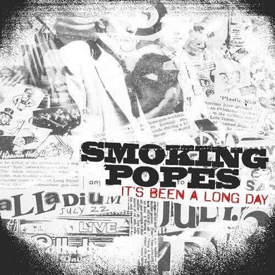 Smoking Popes- It's Been A Long Day