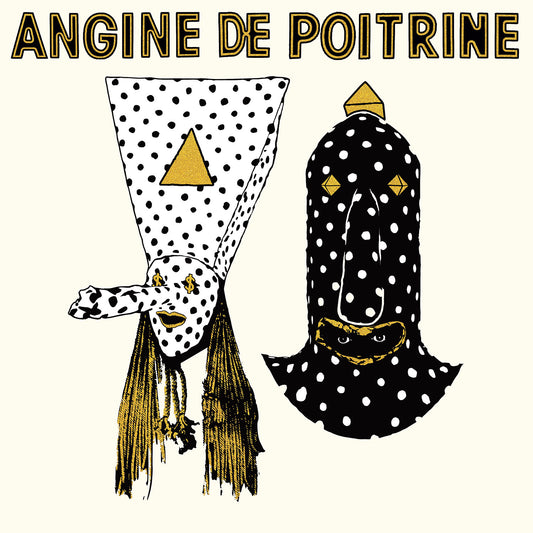 Angine De Poitrine- Vol. I PREORDER OUT 6/12