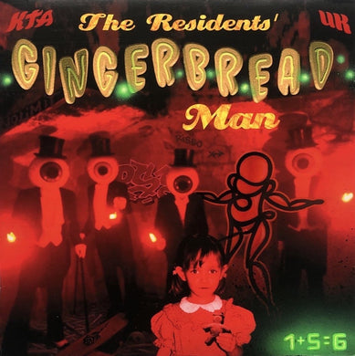 The Residents- Gingerbread Man