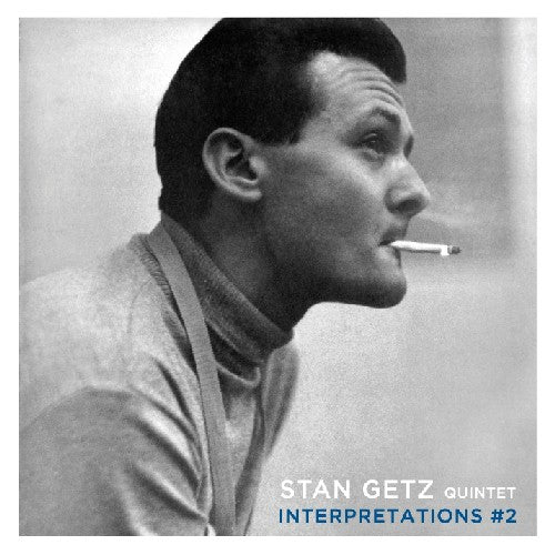 Stan Getz - Interpretations #2 + Interpretations #1