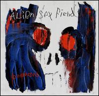 Alien Sex Fiend- Possessed