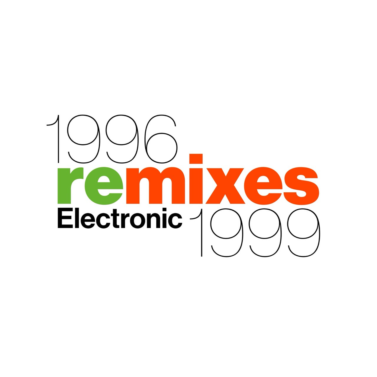 Electronic- 1996 Remixes 1999
