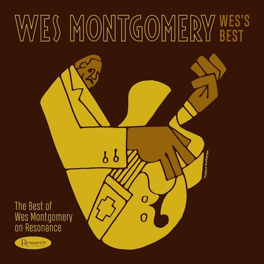 Wes Montgomery- Wes's Best: The Best Of Wes Montgomery On Resonance