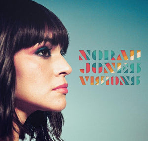 Norah Jones- Visions PREORDER OUT 3/8