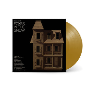 Jason Isbell - Foxes In The Snow PREORDER OUT 3/7