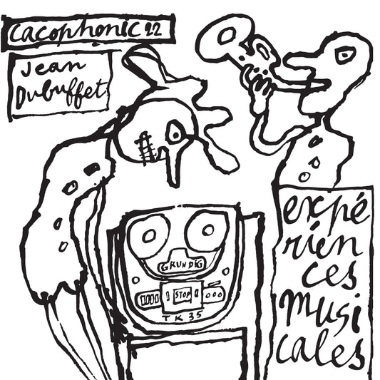 Jean Dubuffet- Expériences Musicales