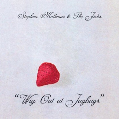 Stephen Malkmus & The Jicks- Wig Out at Jagbags