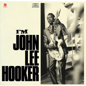 John Lee Hooker- I'm John Lee Hooker