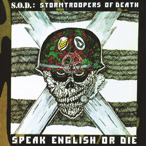 SOD: Stormtroopers Of Death - Speak English Or Die (30th Anniversary Edition)