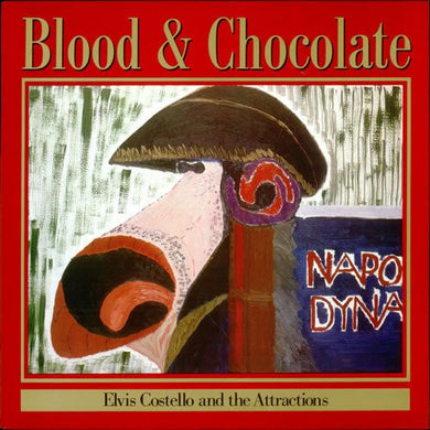 Elvis Costello & The Attractions- Blood & Chocolate