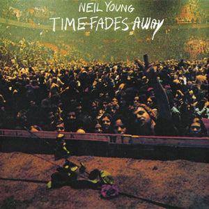 Neil Young- Time Fades Away