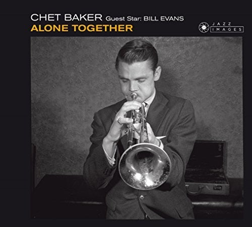 Chet Baker & Bill Evans - Alone Together (Deluxe Edition) (Remastered)