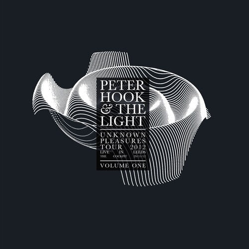 Peter Hook & The Light- Unknown Pleasures Tour 2012 Live In Leeds Volume One