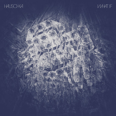 Hauschka- What If