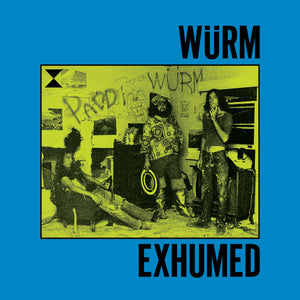 Wurm- Feast: Exhumed