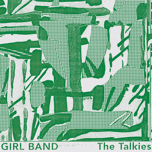 Girl Band [Gilla Band]- The Talkies