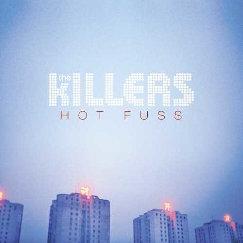 The Killers- Hot Fuss