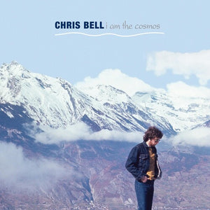 Chris Bell- I Am The Cosmos