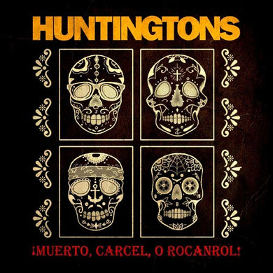 The Huntingtons- Muerto, Carcel, O Rocanrol!