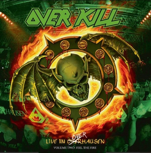 Overkill- Live In Overhausen Vol 2: Feel The Fire